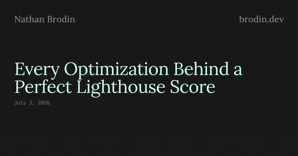 Every Optimization Behind a Perfect Lighthouse Score